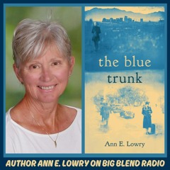 Author Ann E. Lowry - The Blue Trunk