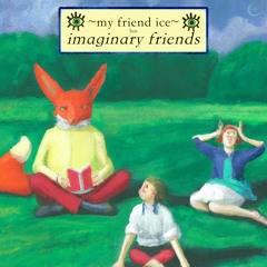 Imaginary Friends [2022]