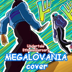 Megalovania cover - V2 (8th anniversary special)