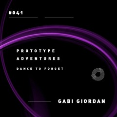 Prototype Adventures 041: Gabi Giordan