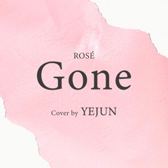 ROSÉ 'Gone' Cover by YEJUN of E'LAST