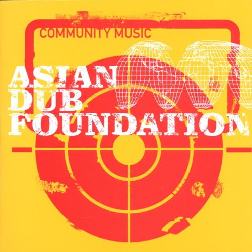 Asian Dub Foundation - 94 - Now : Collaborations 30 Years