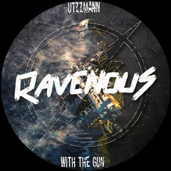 UtzzMann - With The Gun (Sascha Audit Remix) [Ravenous]