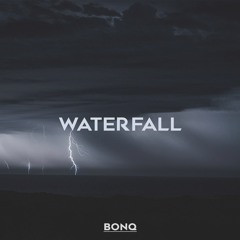 BONQ - WATERFALL (PHONK VERSION)