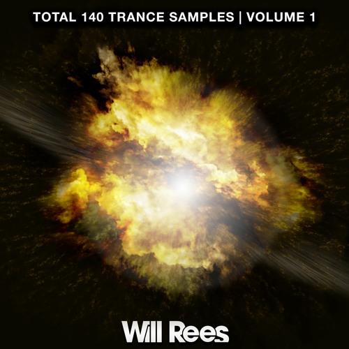 Will Rees - Total 140 Trance Sample Pack [MIDI's Demo] OUT NOW