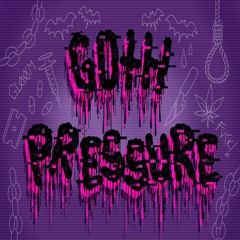 GØTH PRESSURE feat. @JiTSHAWTY (prod. WellFed)