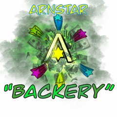 ARNSTAR - BACKERY feat. DARK ARN