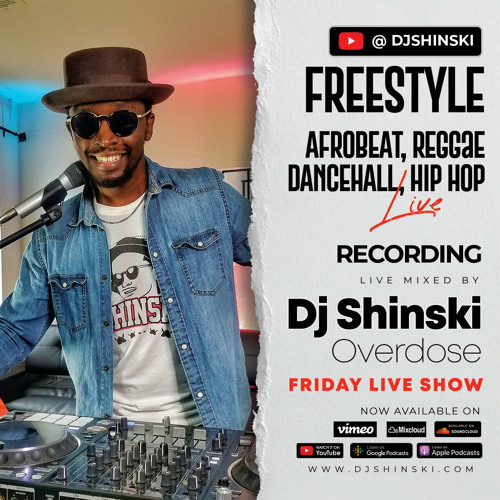 Listen to LIVE - Afrobeat, Reggae, Dancehall, Hip Hop, Pop, R&B, Kenyan, DJ Shinski Overdose Friday Live Mix by Dj Shinski in gym playlist online for free on SoundCloud Listen to LIVE - Afrobeat, Reggae, Dancehall, Hip Hop, Pop, R&B, Kenyan, DJ Shinski Overdose Friday Live Mix by Dj Shinski in gym playlist online for free on SoundCloud