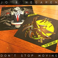 Jackal Queenston & Negaren - Don't Stop Moving
