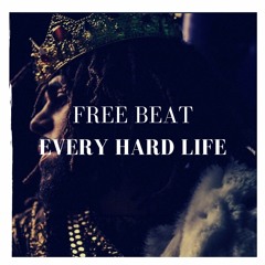 Free Beat - EVERY HARD LIFE By BMoMusik (www.beatbruecke.de)