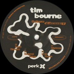 Tim Bourne - Future Discovery (PERKX001)
