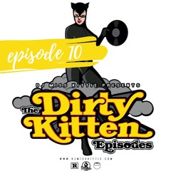 Dirty Kitten Episode 10