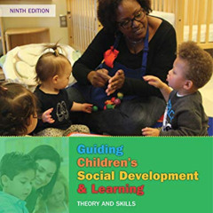 DOWNLOAD EBOOK 💜 Guiding Children's Social Development and Learning: Theory and Skil