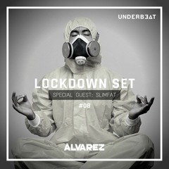 LOCKDOWN SET #08 l Special Guest: SLIMFAT