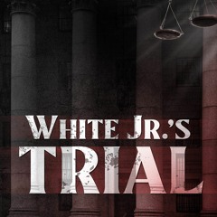 [READ DOWNLOAD] White Jr.s' Trial (Prosecutors - LA Book 2)