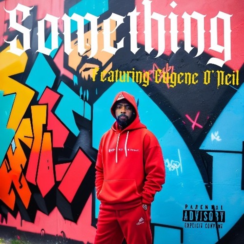 Something feat Eugene O'Neil