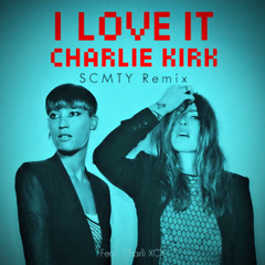 I Love It x Charlie Kirk (SCMTY Edit)