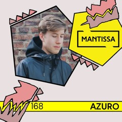 Mantissa Mix 168: Azuro