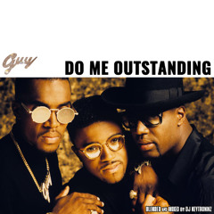 Guy - Do Me Outstanding