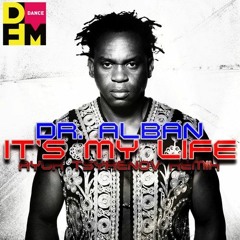 Dr. Alban — It's my life (Ayur Tsyrenov Remix)
