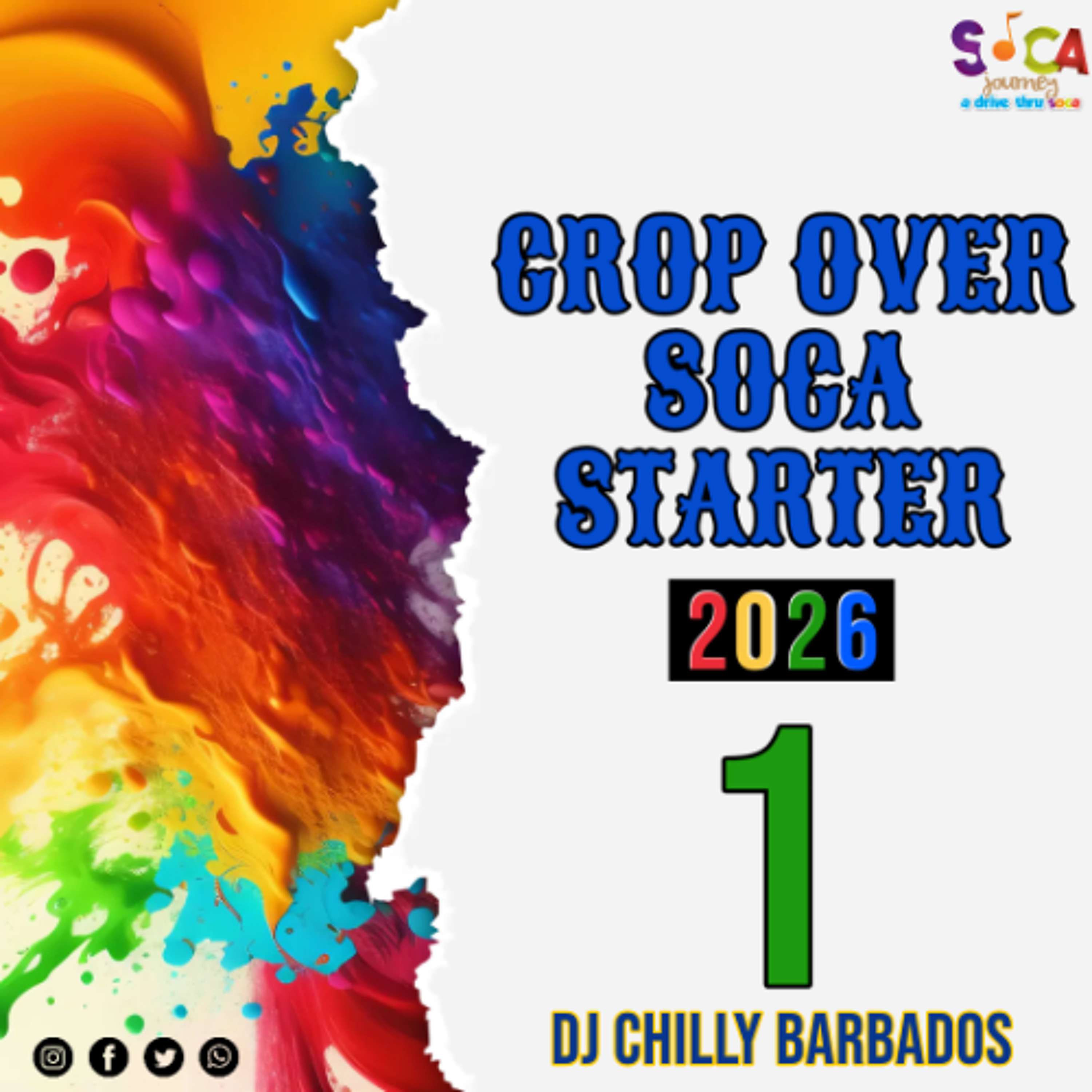 2026 BARBADOS CROP OVER SOCA STARTER 1 (HITS FROM 2008 & 2009) episode artwork