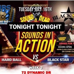 SOUNDS IN ACTION 2024 - BLACK STAR VS HARD BALL @72 DYNAMIC DR, TORONTO 07/16/24