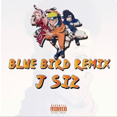 Blue Bird (Remix)