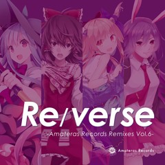 AMRC-0061_Re/verse -Amateras Records Remixes Vol.6-