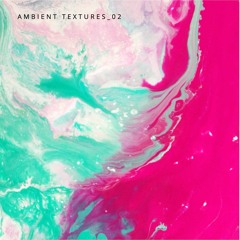 Ambient Textures_02