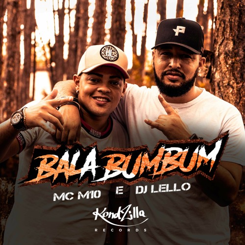Mc M10 E Dj Lello - Bala Bumbum
