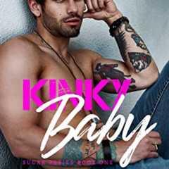 View KINDLE 💗 Kinky Baby (Sugar Babies Book 1) by  Charity Parkerson [KINDLE PDF EBO