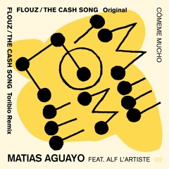 Matias Aguayo feat. Alf L’artiste - Flouz/The Cash Song (Toribio Remix