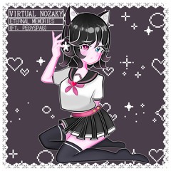 Virtual Nozaky - Eternal Memories (ft. PegySpag)