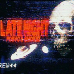 LATE NIGHT (feat. $mokez)