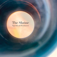 Tigerskin & Haushausen | The Shrine | Forms & Figures