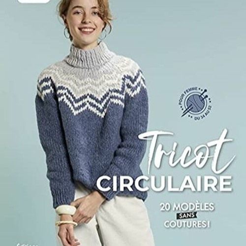 [Télécharger en format epub] Tricot circulaire (French Edition) en version ebook 35aRH