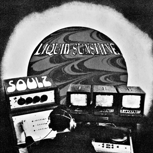 SOULS - LIQUID SUNSHINE **CLICK BUY TO DOWNLOAD**