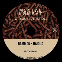PREMIERE: Gammon - Haiduc [MNTKVA001]