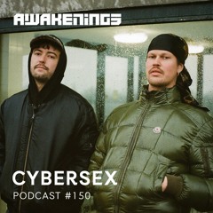 Awakenings Podcast #150 - Cybersex