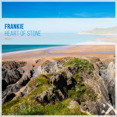Frankie - Heart of Stone (Original Mix)