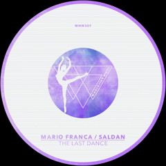 Mario Franca, Saldan - The Last Dance [WHW307]