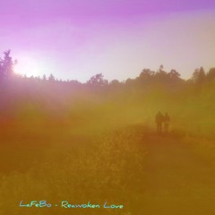 LaFeBo - Reawoken Love