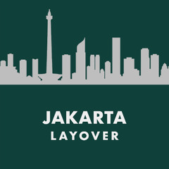 Jakarta Layover • A Sound Postcard