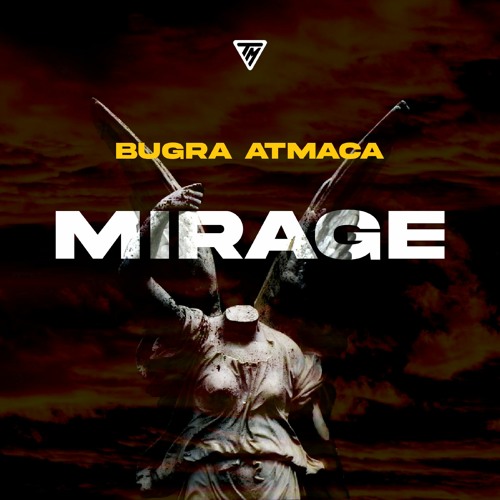 Bugra Atmaca - Mirage