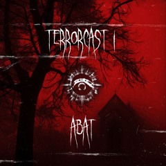 TERRORCAST - 01 - ABAT