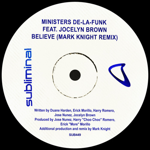 Believe (Mark Knight Remix) [feat. Jocelyn Brown]