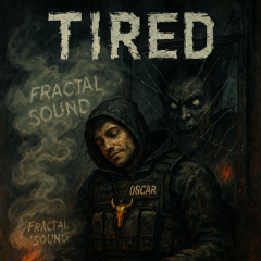 Tired
