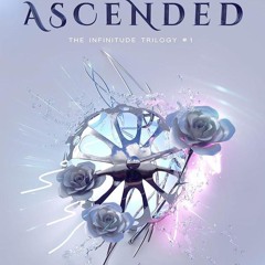 ✔PDF⚡️ Eternal Ascended (Infinitude Trilogy Book 1)