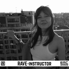 EMC PODCAST - RAVE - INSTRUCTOR [053] Осцилляции