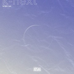 K-NEXT - First Flight (10SAI Remix)